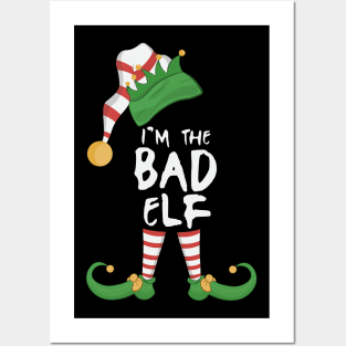I'm The Bad Elf Posters and Art